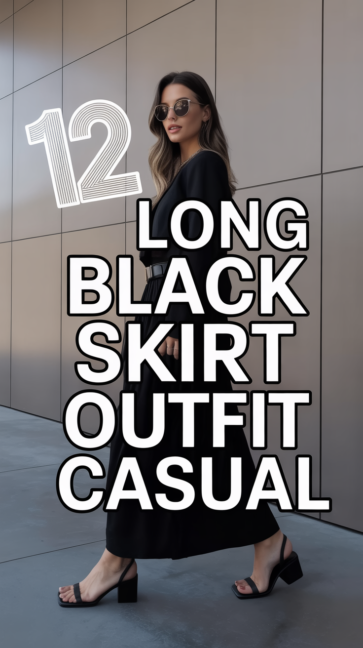 🖤 12 Long Black Skirt Outfit Casual