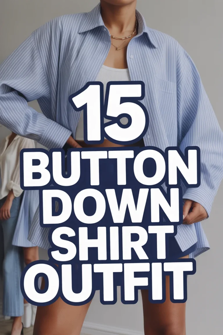 👕 15 Button Down Shirt Outfit